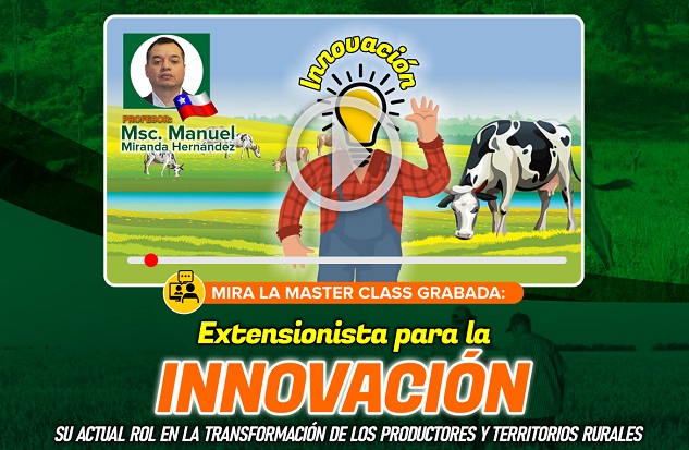 MASTER CLASS: ¿Quieres ser un Extensionista para la INNOVACIÓN?